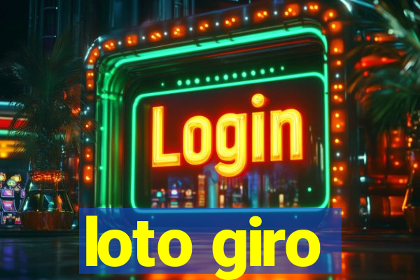loto giro